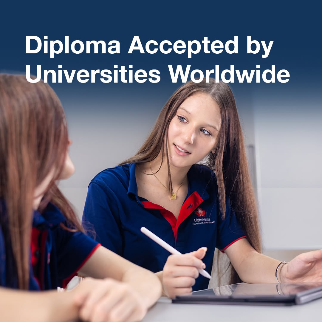 Lighthouse International School - Diploma Accepted by Universities Worldwide