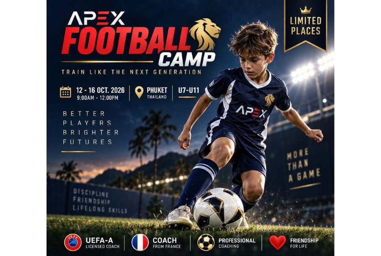 Register for APEX Football Camp in Phuket (12–16 Oct 2026). UEFA-A coaching for U7–U11 players. Early bird pricing ends 2 Oct!